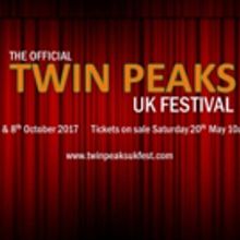 Lindsey Bowden Productions Presents Eighth Annual TWIN PEAKS UK Festival
