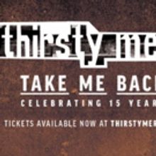 Thirsty Merc 15th Anniversary 'Take Me Back' Tour Announced