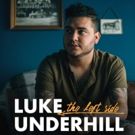 Emerging Pop Artist Luke Underhill Releases Debut Major Studio Project 'The Left…