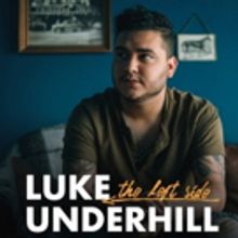 Emerging Pop Artist Luke Underhill Releases Debut Major Studio Project 'The Left…