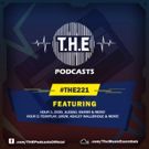 T.H.E Music Essentials Present Episode 221 of Their Hit Radio Show