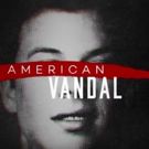 VIDEO: First Look - Netflix's All-New True-Crime Satire AMERICAN VANDAL