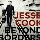Guitarist and Composer Jesse Cook Releases New Album 'Beyond Borders' Today