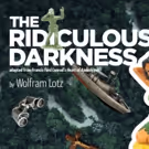 Son of Semele Presents U.S. Premiere of THE RIDICULOUS DARKNESS, 10/21