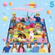 Milkshake! Live to Kick Off Summer Holidays with THE MAGIC STORY BOOK at Parr Hall