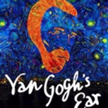 Ensemble for the Romantic Century's VAN GOGH'S EAR Opens Tonight