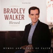 Alison Krauss, The Oak Ridge Boys & More Featured on Bradley Walker's 'Blessed,' Out…