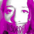 DISORDER To Make NYC Debut At United Solo Festival