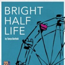 Company of Fools to Present Tanya Barfield's BRIGHT HALF LIFE