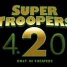 First Look: Official Teaser Trailer for SUPER TROOPERS 2