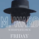 M. Ward to Play Fox Theatre This Fall
