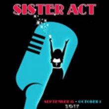 Can Wet Get an Amen? South Bend Civic Theatre to Stage SISTER ACT