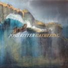 Josh Ritter's New Album 'Gathering' Out Now to Critical Acclaim