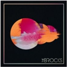 The Brocks' Kaskade Produced Indie Rock/Dance Album Out Today