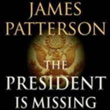 Clinton & Patterson Novel THE PRESIDENT IS MISSING to Be Adapted Into Series by…