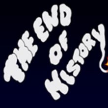 Tristan Bates Theatre Presents THE END OF HISTORY