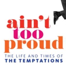 New Temptations Musical AIN'T TOO PROUD Extends at Berkeley Rep
