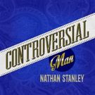 Controversial Man cCelebrates Stanley's Greatest Influences