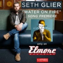 Grammy-Nominated Seth Glier Releases Anti-Fracking Song 'Water On Fire'