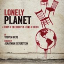 LONELY PLANET, Starring Arnie Burton & Matt McGrath, Begins Tomorrow at Keen Company