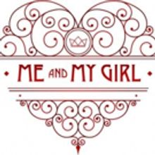 Neglected Musicals Announces ME & MY GIRL