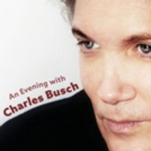 Spend AN EVENING WITH CHARLES BUSCH at EAG This October
