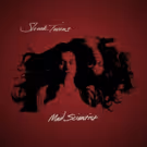 Shook Twins Release New Track + EP Out 11/3 + On Tour Now