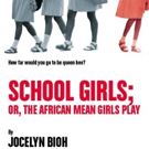 Cast, Creatives Set for Jocelyn Bioh's SCHOOL GIRLS; OR, THE AFRICAN MEAN GIRLS PLAY…