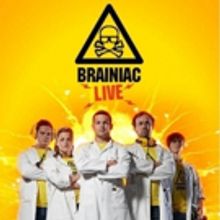 Take A Ride On The Wild Side With Science Spectacular BRAINIAC LIVE