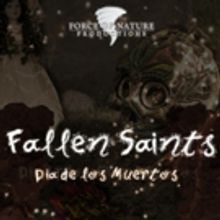 FALLEN SAINTS: DIA DE LOS MUERTOS to Continue Anthology Series in Burbank