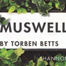 Cast, Creative Team Announced for MUSWELL HILL at The Barrow Group