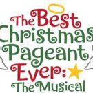 Hoboken Children's Theater to Present Holiday Classic THE BEST CHRISTMAS PAGEANT…