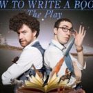 HOW TO WRITE A BOOK: THE PLAY to Return to UCBT Chelsea Next Week