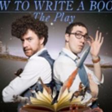 HOW TO WRITE A BOOK: THE PLAY to Return to UCBT Chelsea Next Week
