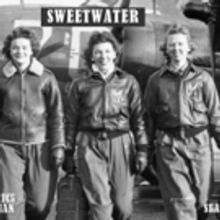 SWEETWATER, A New Musical About The Unsung Female Pilots Of WWII, Comes To Feinstein'