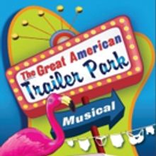 SRT Presents THE GREAT AMERICAN TRAILER PARK MUSICAL