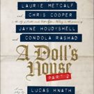 Laurie Metcalf, Chris Cooper, and Condola Rashad to Exit A DOLL'S HOUSE PART 2