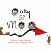 MARY & MAX the Musical Announces Industry Reading