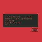 Fatum's Remix of Late Night Alumni's 'Only For Tonight' Out Now