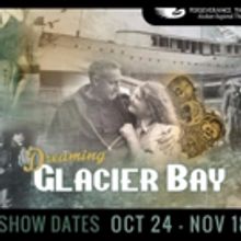 DREAMING GLACIER BAY by Joel Bennett Opens October 27