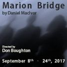 Son of Semele Theater Welcomes the West Coast Premiere of MARION BRIDGE