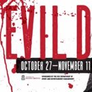EVIL DEAD, THE MUSICAL Returns to Trustus Theatre for Halloween