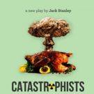 White Bear Theatre Presents New Comedy CATASTROPHISTS