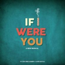 BWW Review: Theater Bug's Funny and Wry New Musical IF I WERE YOU