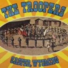Drum & Bugle Corps to Perform at Fort Caspar This July Alongside TROOPERS Exhibit
