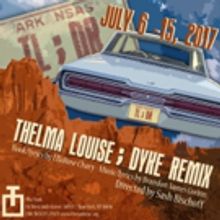 Alison Lea Bender and Courtney Daniels to Star in 'THELMA LOUISE; DYKE REMIX' at…