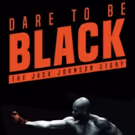 Delaware Theatre Co Stages DARE TO BE BLACK