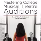 ContemporaryMusicalTheatre.com Owners Release MASTERING COLLEGE MUSICAL THEATRE…