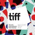 World Premiere of C'EST LA VIE! to Close 2017 Toronto International Film Fest
