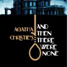Warner Stage Company Presents Agatha Christie's AND THEN THERE WERE NONE